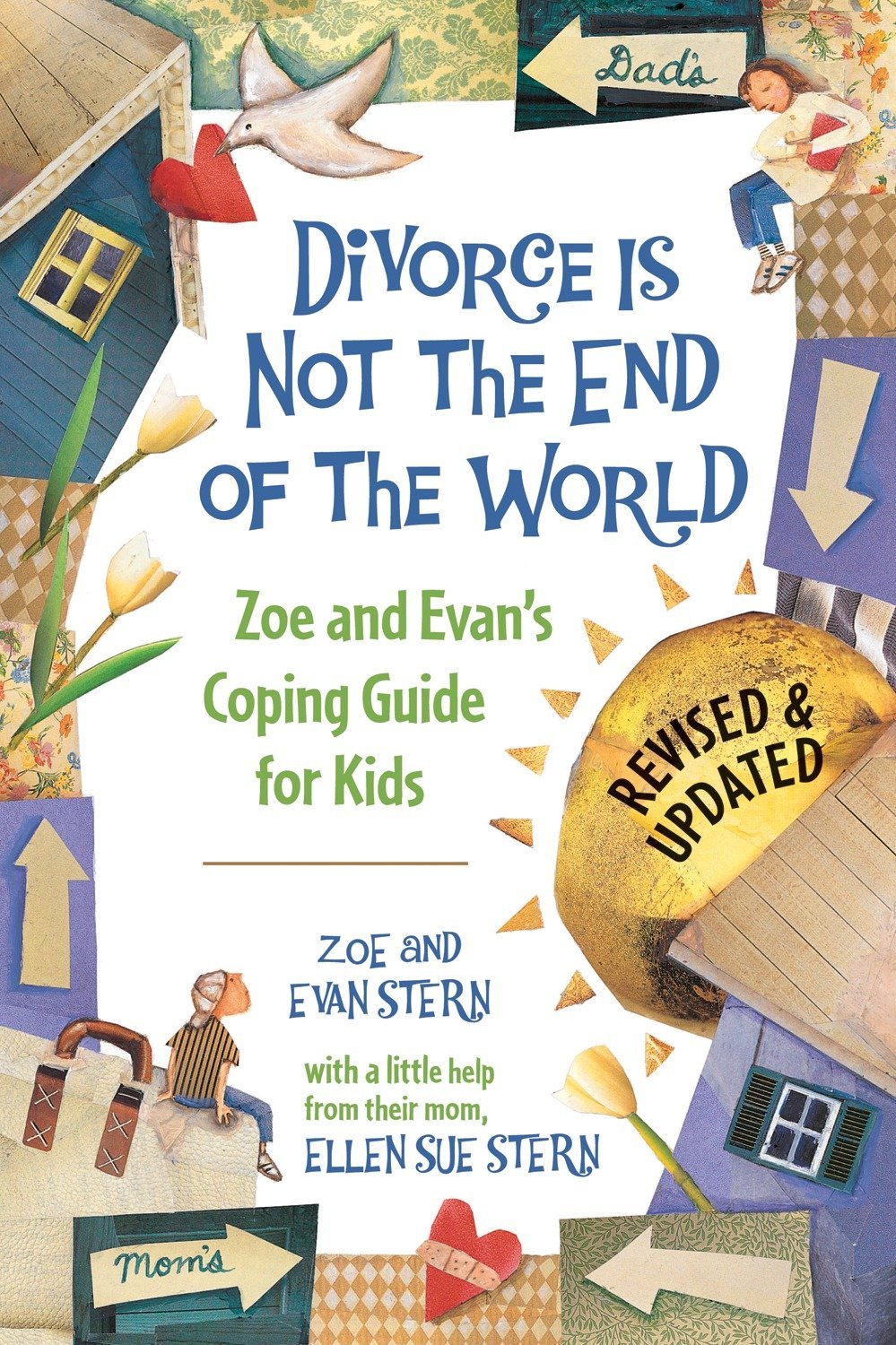 Divorces is Not the End of the World: Zoe’s and Evan’s Coping Guide for Kids