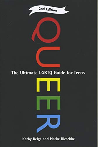 queer the ultimate lgbtq guide for teens