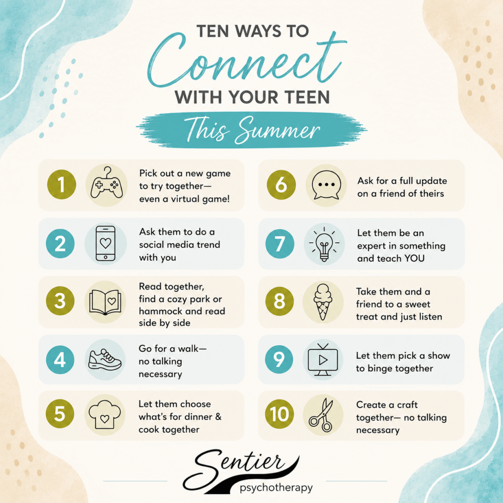 ten ways to connect with your teen this summer
